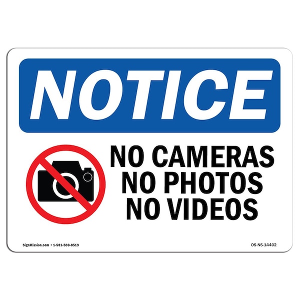 Signmission OSHA Notice, 5" Height, No Cameras No Photos No Videos Sign With Symbol, 7" X 5", Landscape OS-NS-D-57-L-14402 - main
